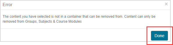 Error message window; the content you have selected is not in a container that can be removed from.
